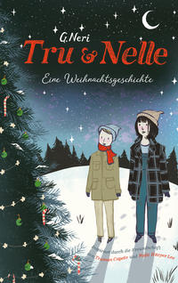 Tru und Nelle - eine Weihnachtsgeschichte