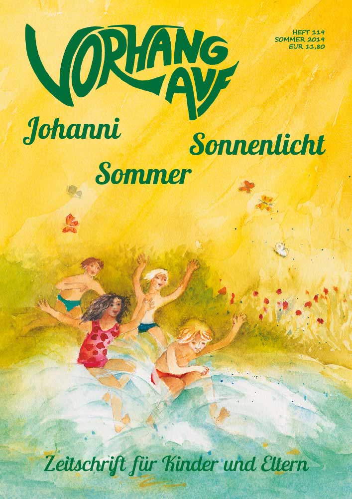 VORHANG AUF Heft 119 Johanni, Sommer, Sonnenlicht