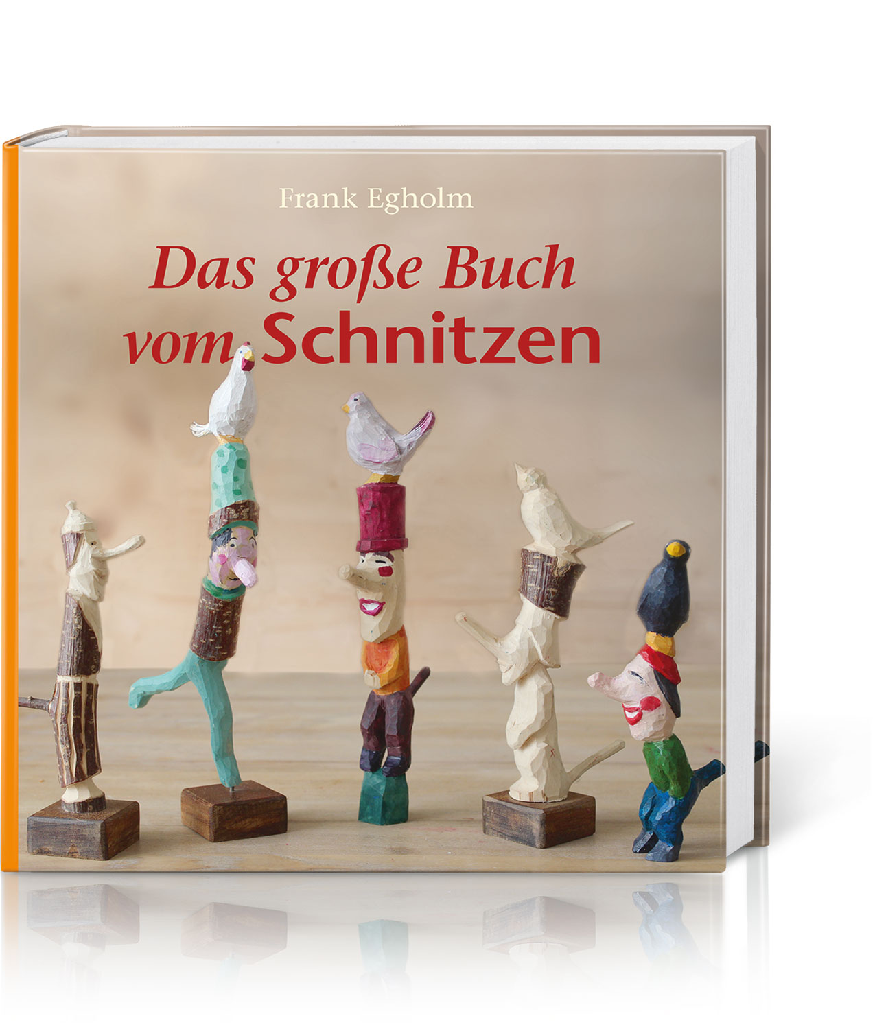 Das große Buch vom Schnitzen