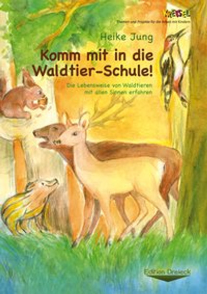 Komm mit in die Waldtier-Schule!