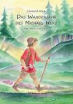 Das Wanderjahr des Michael Herz