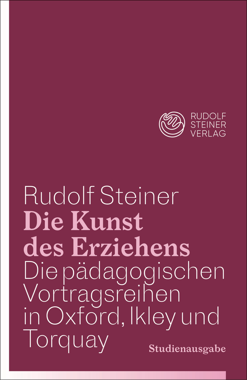 Die Kunst des Erziehens. Studienausgabe