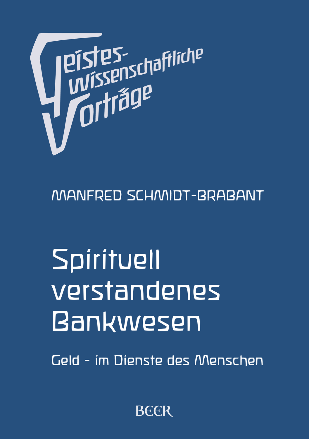 Spirituell verstandenes Bankenwesen