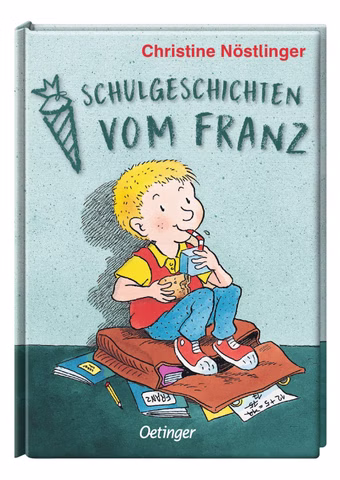 Schulgeschichten vom Franz