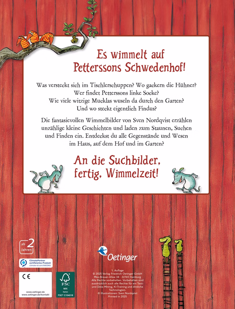 Oetinger Verlag Das große Pettersson und Findus Wimmelbuch Sven Nordqvist_33741 Das Buch "Das große Pettersson und Findus Wimmelbuch Sven Nordqvist" aus dem Oetinger Verlag besticht durch ein bunt illustriertes Cover mit rotem Holzhintergrund grünen Hühnern orangefarbenen Katzen verspielten Schriftarten und einem deutschen Text der zu