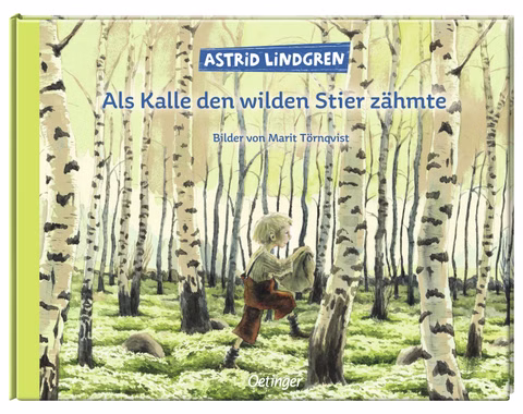 Als Kalle den wilden Stier zähmte