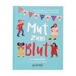 Mut zum Blut