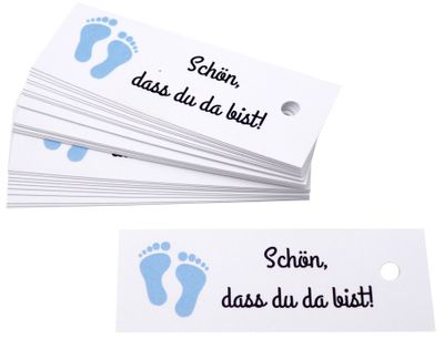 25 Kärtchen Anhänger Gastgeschenk Taufe Junge Baby Füße Blau Schön, dass du da bist Deko Tischdeko