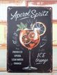 Deko Blechschild Aperol Spritz mit Cocktailrezept für Küche, Beach Bar, Pub, Lounge, Kneipe, Beach Hochzeit Bar oder Keller 4
