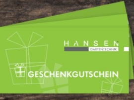 Geschenk-Gutschein von Hansen Gartentechnik, geht immer!