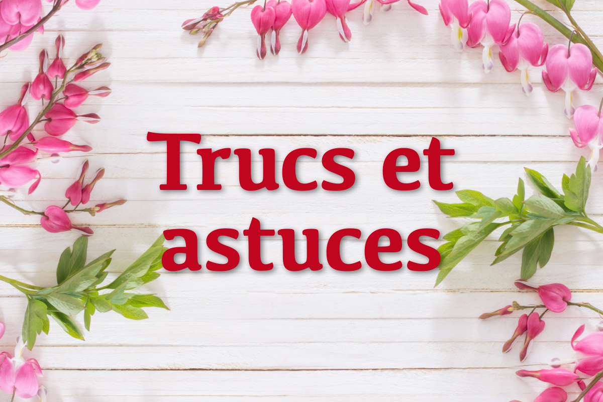 Trucs et astuces
