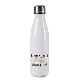 Edelstahl-Thermosflasche weiß/weiß mit Druck: EINMAL MIT PROFIS ARBEITEN