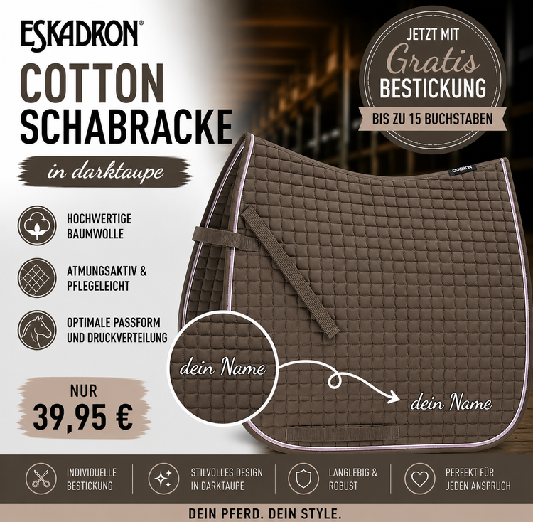 Eskadron Cotton Schabracke in darktaupe inkl.gratis Bestickung