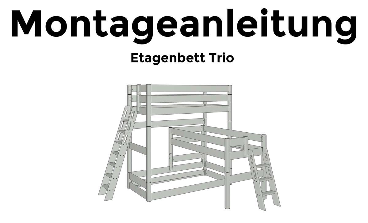 Montageanleitung Etagenbett Trio