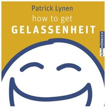 61656-CD--how-to-get-Gelassenheit--Patrick-Lynen--4-CDs.JPG