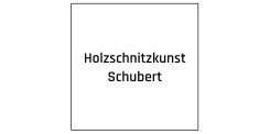 Holzschnitzkunst Schubert