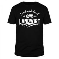 Lasst mich durch - ich bin Landwirt - Männer T-Shirt Lasst mich durch - ich bin Landwirt - Männer T-Shirt