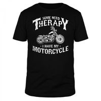 Some need Therapy I have my Motorcycle - Männer T-Shirt Some need Therapy I have my Motorcycle - Männer T-Shirt