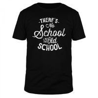 There's no school like the old school - Männer Organic T-Shirt There's no school like the old school - Männer Organic T-Shirt
