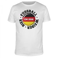 Fussball - Weiber - Bier - Fußball EM - Männer T-Shirt Fussball - Weiber - Bier - Fußball EM - Männer T-Shirt
