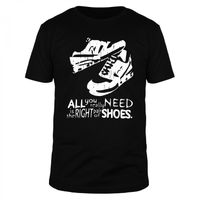All you really need is the right pair of shoes - Männer Organic T-Shirt All you really need is the right pair of shoes - Männer Organic T-Shirt