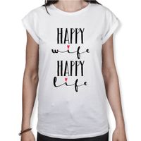 Happy Wife Happy Life - Damen T-Shirt Happy Wife Happy Life - Damen T-Shirt