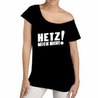 HETZ mich nicht - Frauen Longshirt HETZ mich nicht - Frauen Longshirt