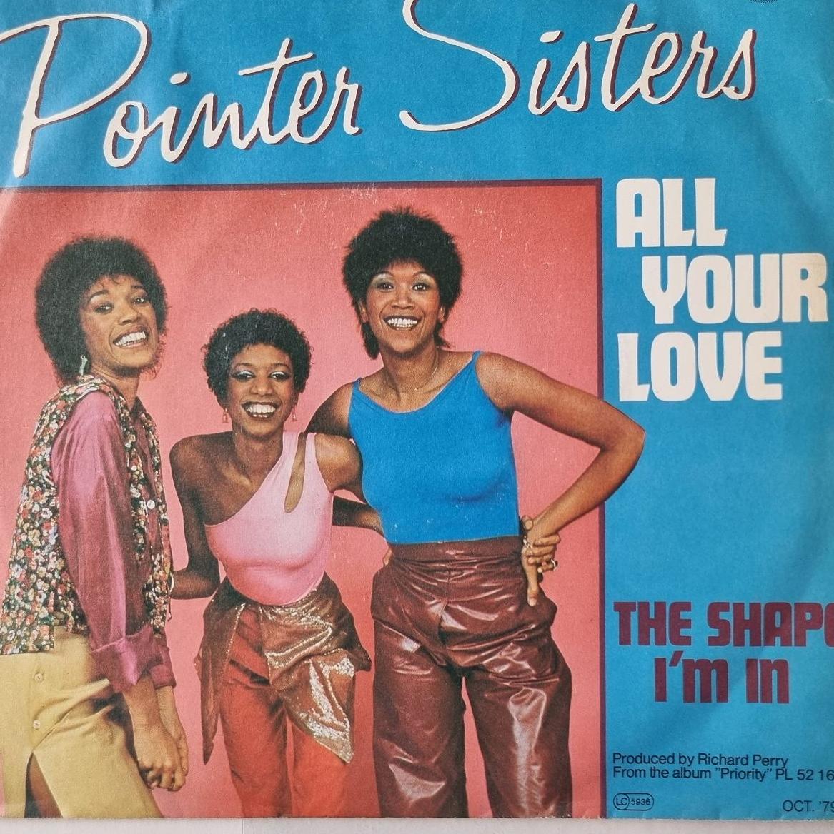 Pointer Sisters - All Your Love 7'' Vinyl Germany | eBay