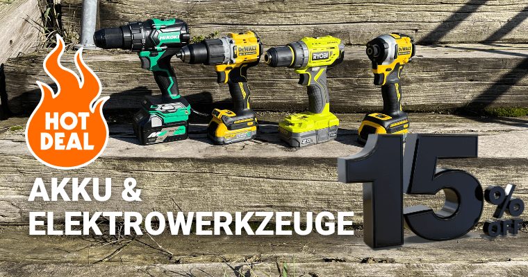 Akku- Elektrowerkzeuge | Bis zu 15% Extra-Rabatt