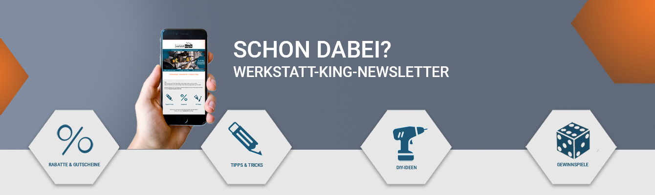 Schon dabei beim Werkstatt-King-Newsletter