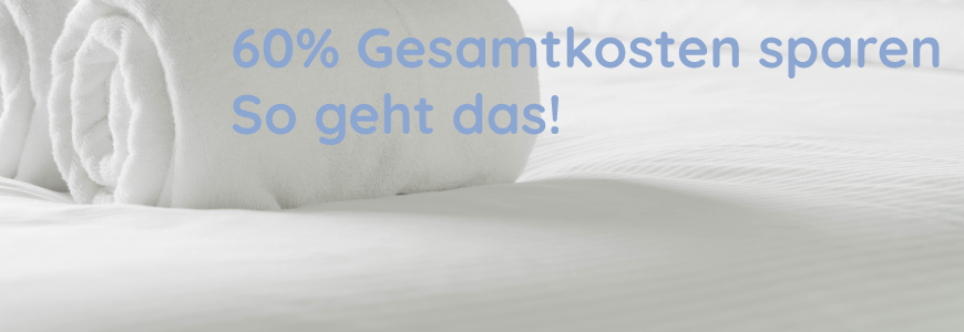 Bis zu 60% Gesamtkosten sparen.