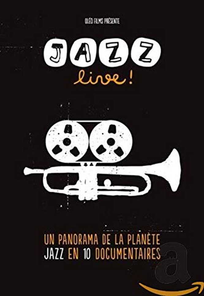 Un Panorama De La Planete Jazz En 10 Documentaires