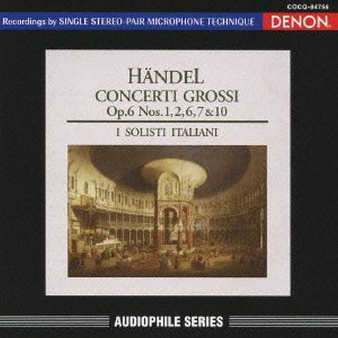 Solisti Italiani - Haendel:Concerti Grossi Op 6