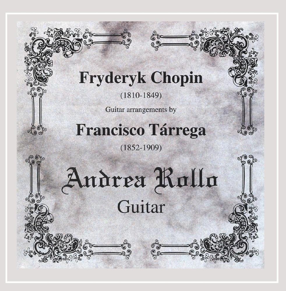Andrea Rollo - Fryderyk Chopin Guitar