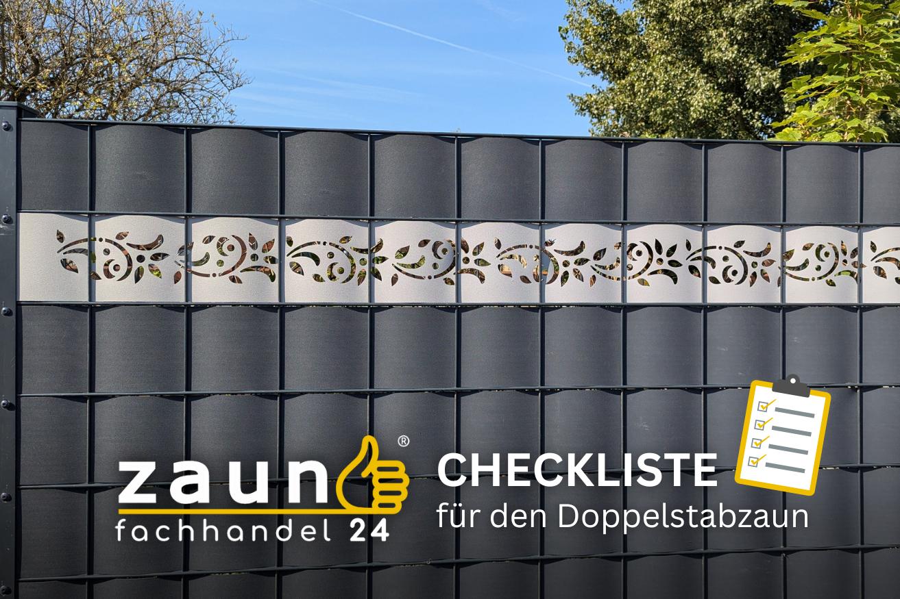 Doppelstabmattenzaun Checkliste