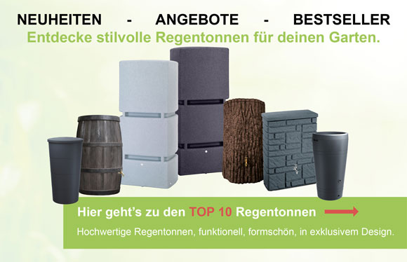 Regentonne - Neuheiten - Angebote - Bestseller